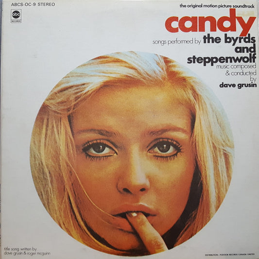 The Byrds And Steppenwolf Music Composed & Conducted By Dave Grusin : Candy (The Original Motion Picture Soundtrack) (LP)