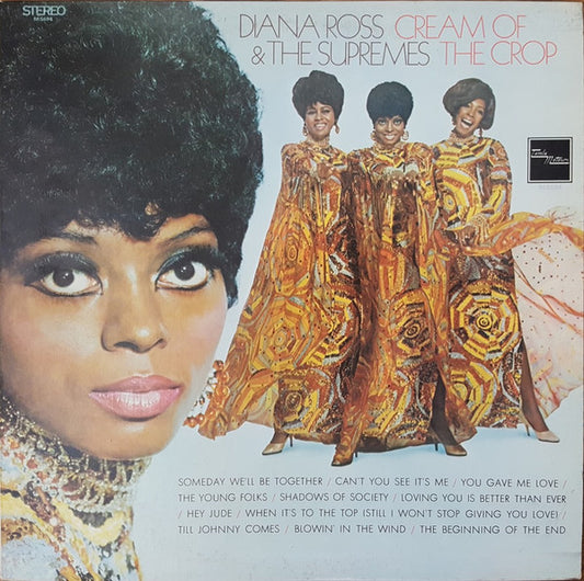 Diana Ross & The Supremes* : Cream Of The Crop (LP, Album)