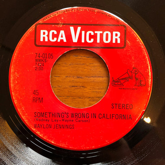 Waylon Jennings : Something's Wrong In California / Farewell Party (7", Single)