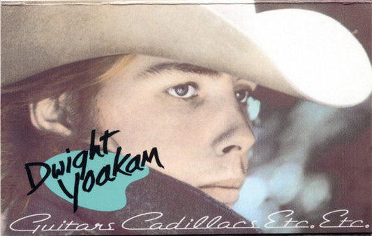 Dwight Yoakam : Guitars, Cadillacs, Etc., Etc. (Cass, Album, Dol)