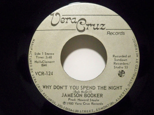 Jameson Booker : Why Don't You Spend The Night / You Can't Buy My Love (7", Single)