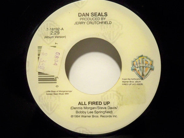 Dan Seals : All Fired Up (7", Single)