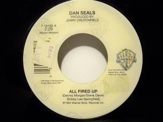 Dan Seals : All Fired Up (7", Single)