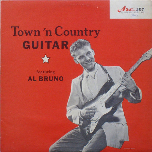 Al Bruneau* : Town & Country Guitar (LP, Album, Mono)