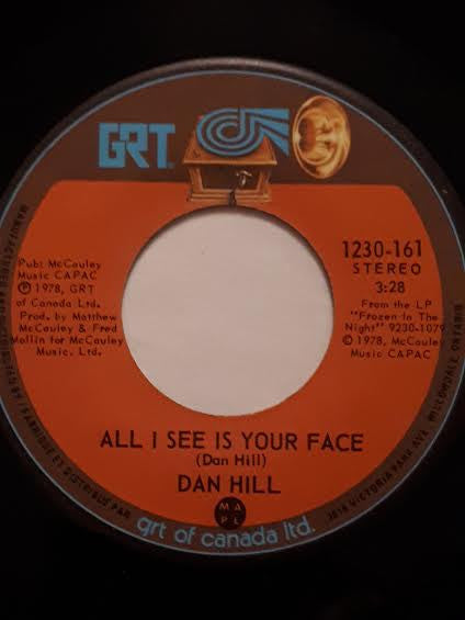 Dan Hill : All I See is Your Face (7", Single)