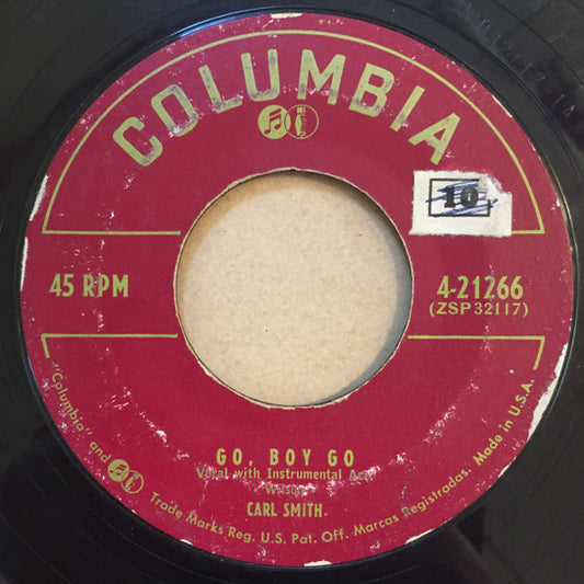 Carl Smith (3) : Go, Boy Go / If You Saw Her Through My Eyes (7")