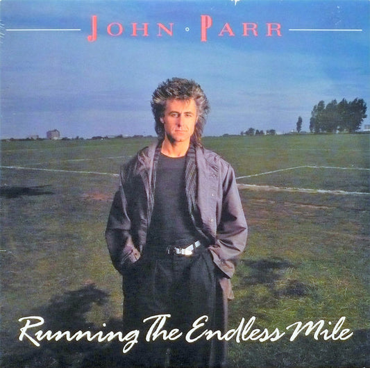 John Parr : Running The Endless Mile (LP, Album)