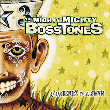 The Mighty Mighty BossToneS : A Jackknife To A Swan (CD, Album)