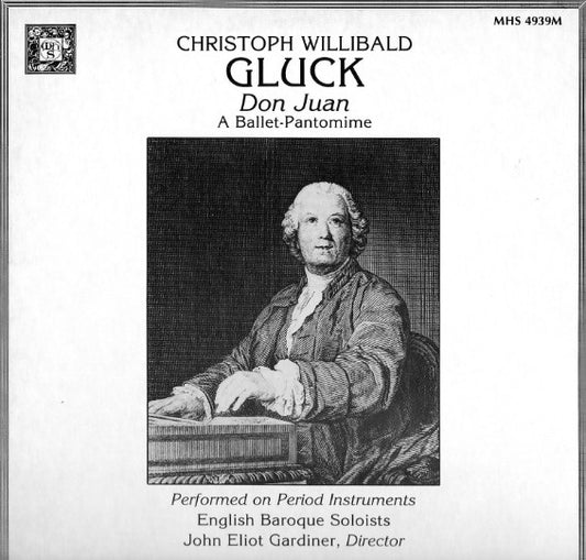 Christoph Willibald Gluck, The English Baroque Soloists, John Eliot Gardiner : Don Juan, A Ballet-Pantomime (LP)