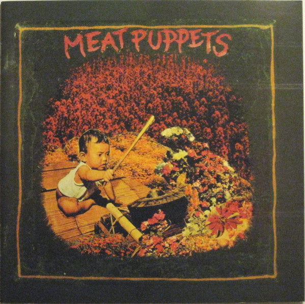 Meat Puppets : Meat Puppets (CD, Album, Enh, RE, RM, Dis)