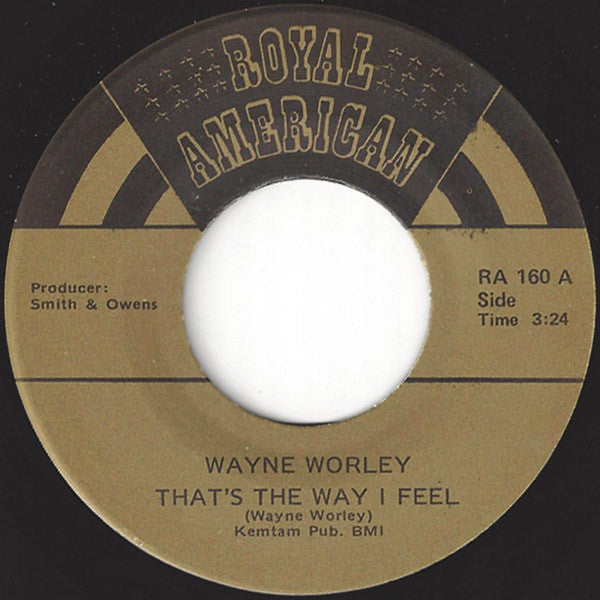 Wayne Worley : That's The Way I Feel / Johnny Reb (7", Single)