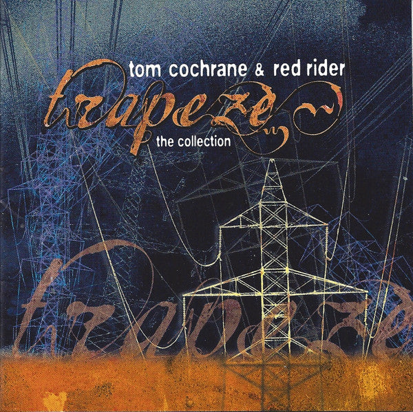 Tom Cochrane & Red Rider : Trapeze - The Collection (2xCD, Comp)