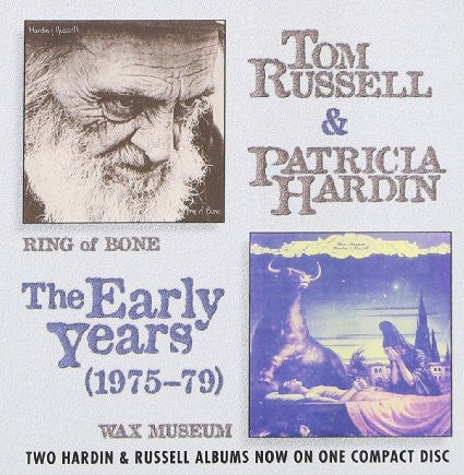 Hardin & Russell : Tom Russell & Patricia Hardin: The Early Years (1975-79) (CD, Comp)