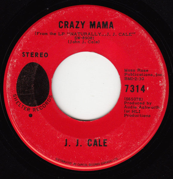 J.J. Cale : Crazy Mama (7", Cen)
