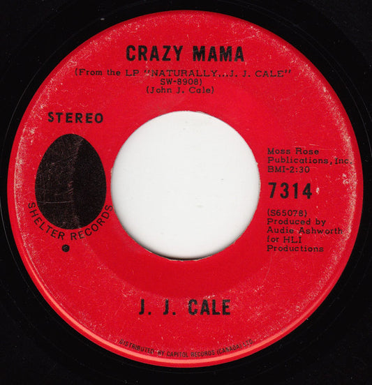 J.J. Cale : Crazy Mama (7", Cen)