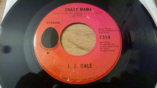 J.J. Cale : Crazy Mama (7", Cen)