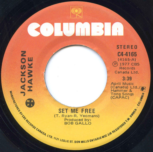 Jackson Hawke : Set Me Free (7", Single)