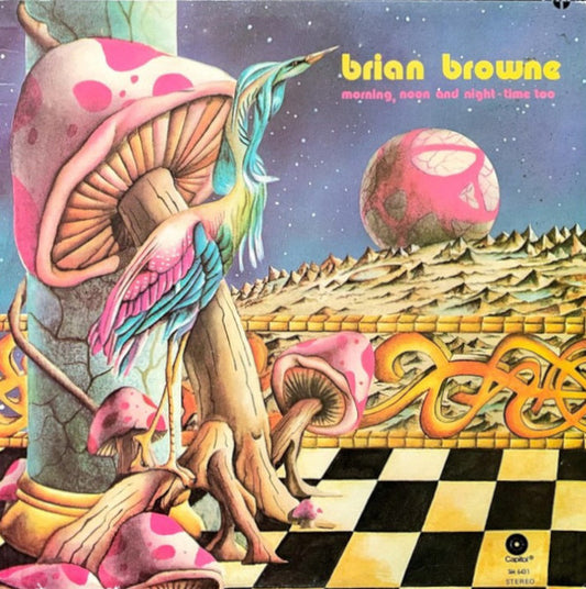 Brian Browne : Morning, Noon And Night-time Too (LP, Album, RE)