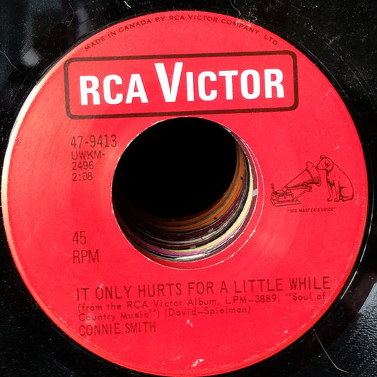 Connie Smith : It Only Hurts For A Little While / Baby's Back Again (7", Single)