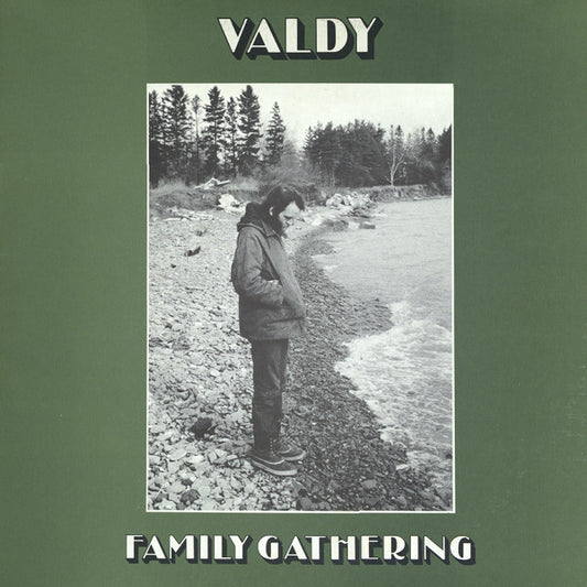 Valdy : Family Gathering (LP, Album)