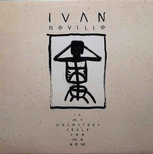 Ivan Neville : If My Ancestors Could See Me Now (LP, Album)