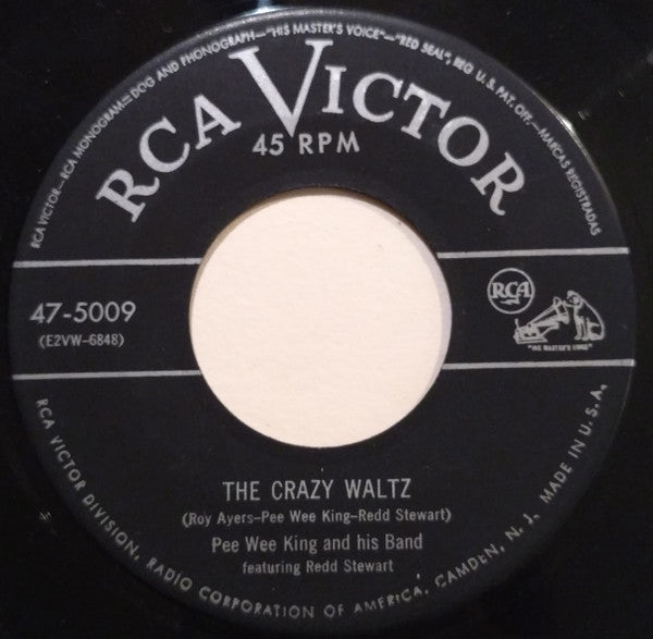 Pee Wee King & His Band Featuring Redd Stewart And Shorty Boyd : Tennessee Tango / The Crazy Waltz (7", Single)