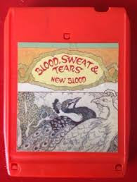 Blood, Sweat And Tears : New Blood (8-Trk, Album)