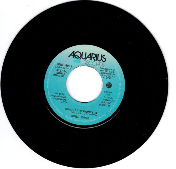 April Wine : Sons Of The Pioneers (7", Single)