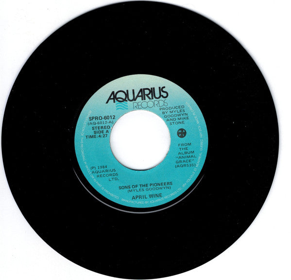 April Wine : Sons Of The Pioneers (7", Single)
