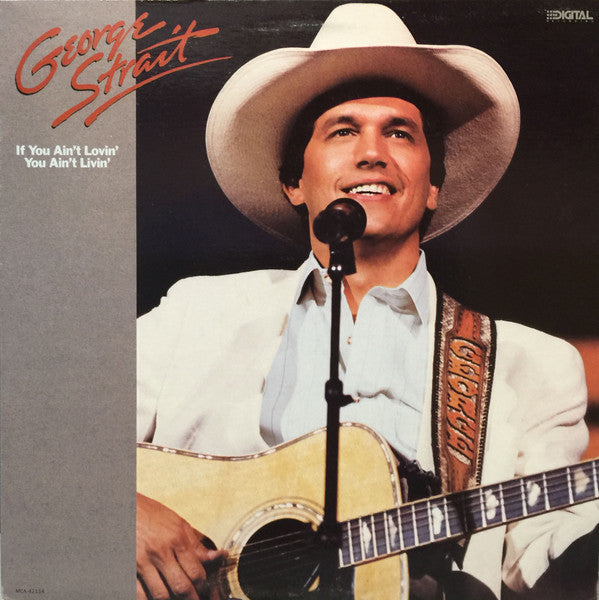 George Strait : If You Ain't Lovin' (You Ain't Livin') (LP, Album)