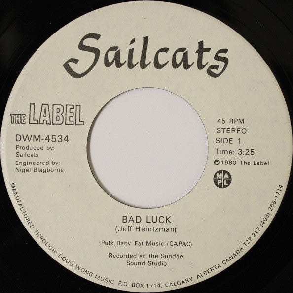 Sailcats : Bad Luck / Living In A Movie (7")