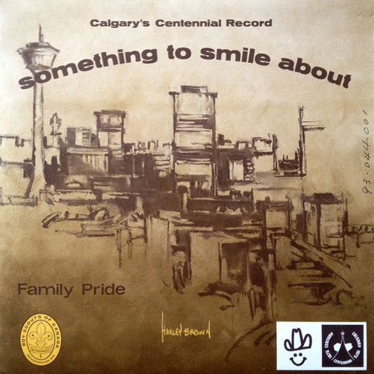 Family Pride (2) / Celebration (27) : Calgary's Centennial Record - Something To Smile About (7", Single)