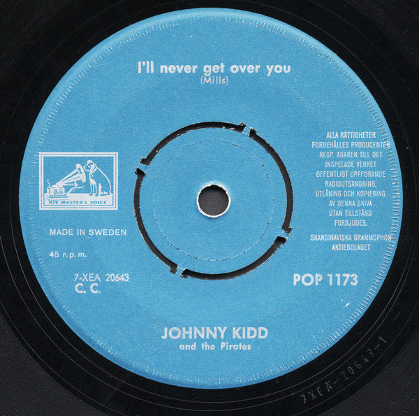 Johnny Kidd And The Pirates* : I'll Never Get Over You (7", Single)