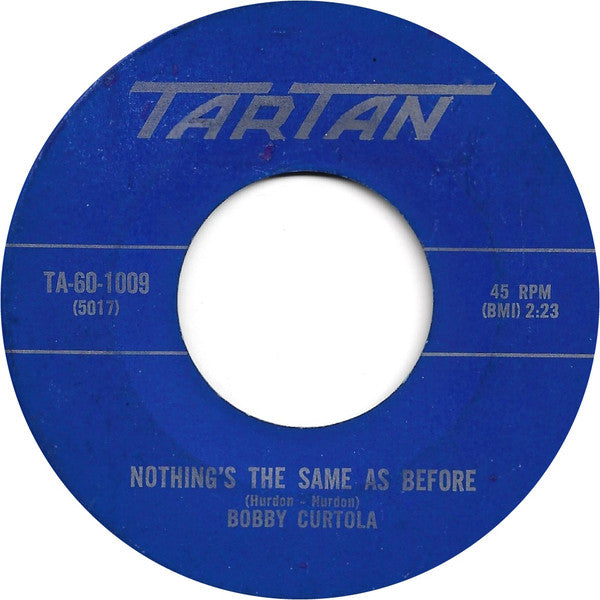 Bobby Curtola : You Must Belong To Me / Nothing's The Same As Before (7", Single)