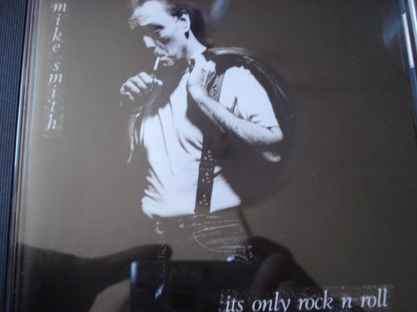 Mike Smith (16) : Its Only Rock N Roll (CD, Album)