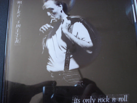 Mike Smith (16) : Its Only Rock N Roll (CD, Album)