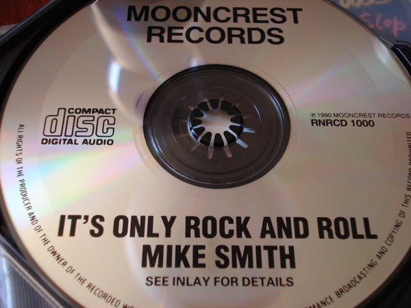 Mike Smith (16) : Its Only Rock N Roll (CD, Album)