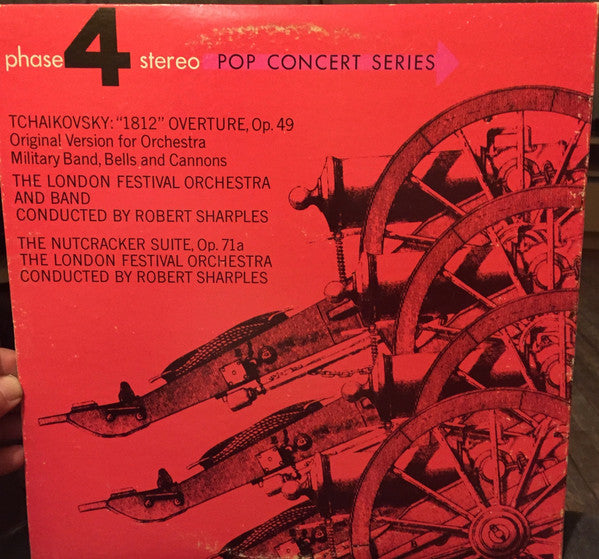 Pyotr Ilyich Tchaikovsky - London Festival Orchestra, Bob Sharples : Tchaikovsky: "1812" Overture, Op. 49 / The Nutcracker Suite, Op. 71a (LP)