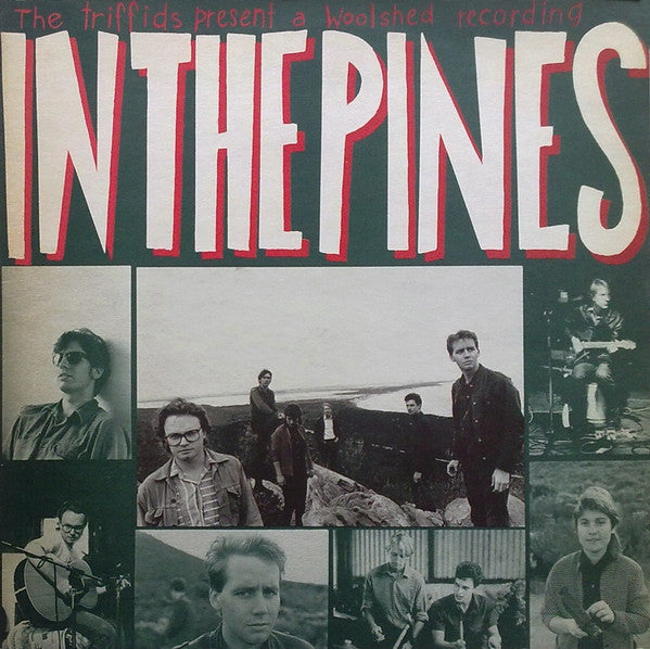 The Triffids : In The Pines (LP, Album)