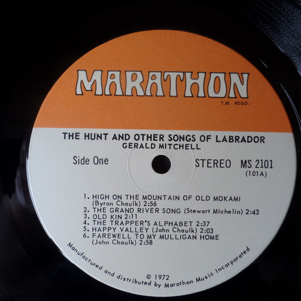 Gerald Mitchell (3) : The Hunt And Other Songs Of Labrador (LP, Album)