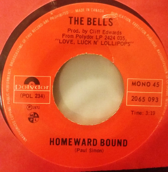 The Bells (2) : Homeward Bound / For Better For Worse (7", Single, Mono)