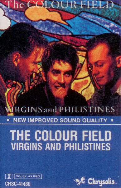 The Colour Field* : Virgins And Philistines (Cass, Album, Dol)