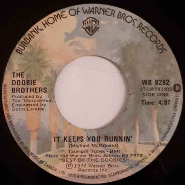 The Doobie Brothers : It Keeps You Runnin' / Turn It Loose (7")