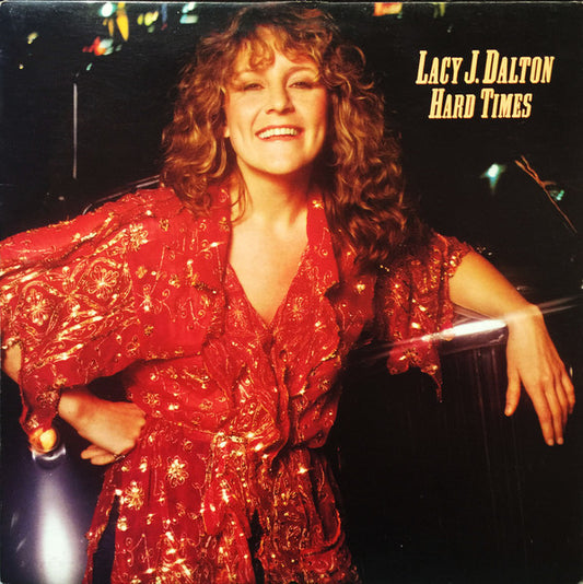 Lacy J. Dalton : Hard Times (LP, Album)