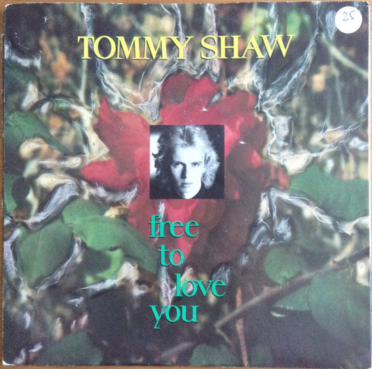 Tommy Shaw : Free To Love You (7", Single)