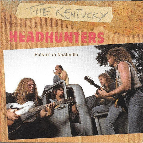 The Kentucky Headhunters : Pickin' On Nashville (CD, Album, Club)