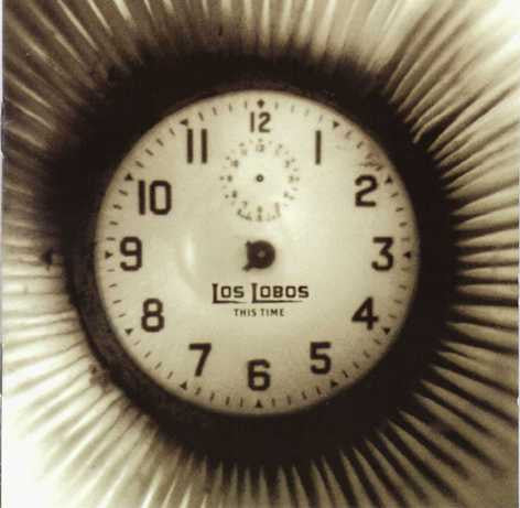 Los Lobos : This Time (CD, Album)