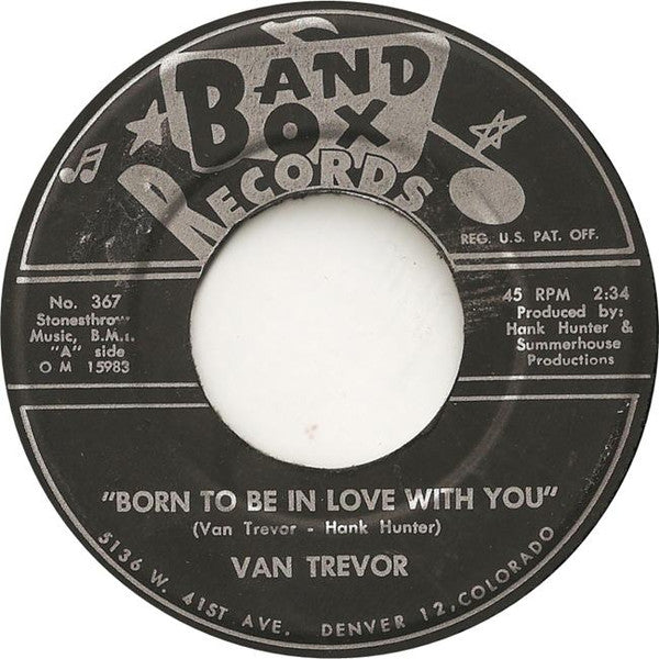 Van Trevor : Born To Be In Love With You (7", Single)