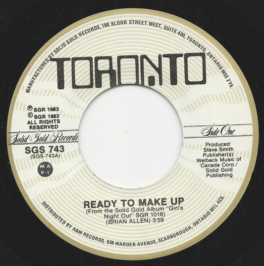 Toronto (4) : Ready To Make Up / Standing In (7", Single)