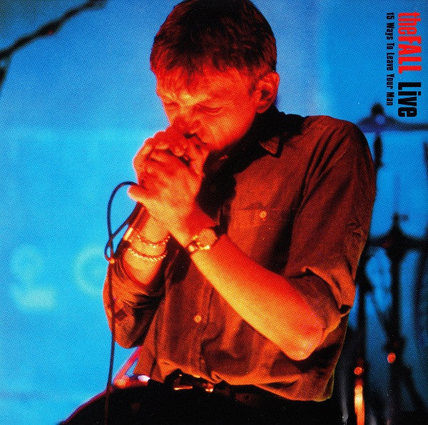 The Fall : 15 Ways To Leave Your Man (CD, Album, Nim)